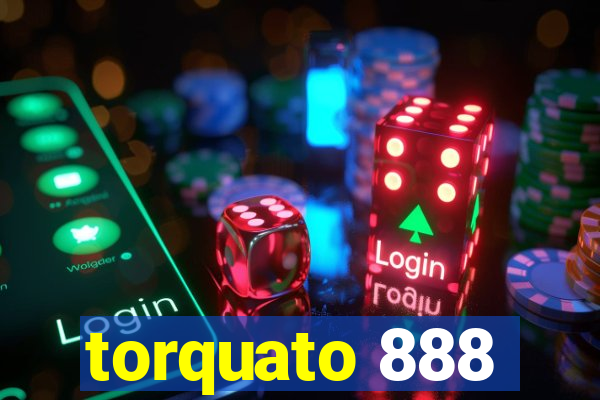 torquato 888